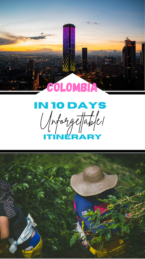 colombia 10 days itinerary