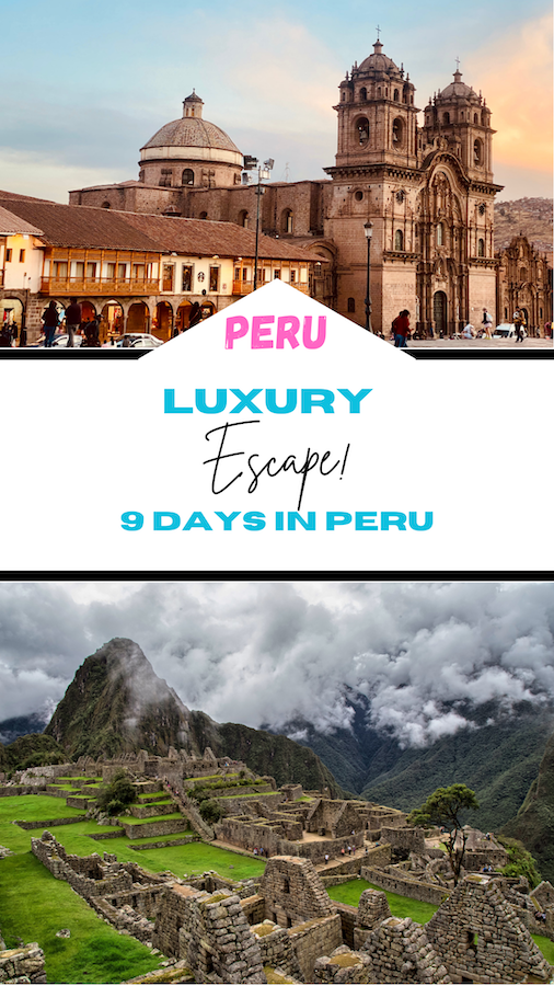 peru luxury itinerary