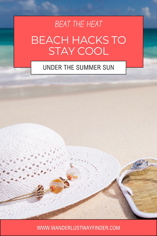 beach hacks to stay cool
